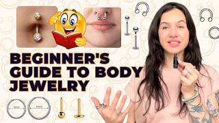Beginner's Guide to Body Jewelry: Gauge, Size & Jewelry Types Explaine