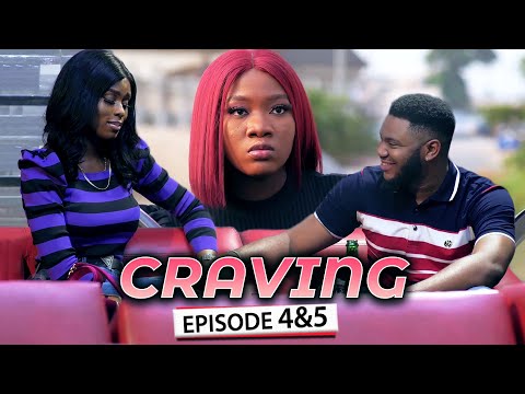 CRAVING EPISODE 4&5 (New Movie) Queen Nwokoye/Somadina/Chinenye 2021 Latest Nigerian Nollywood Movie