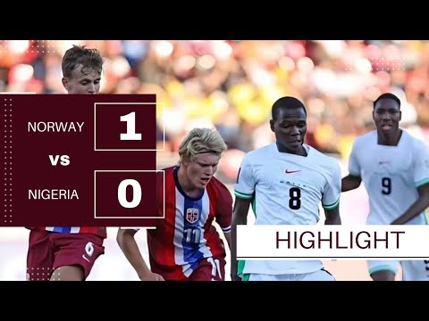 Norway vs Nigeria U20 | Full Match Highlights & Analysis