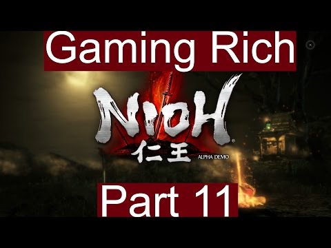 Nioh - Playthrough - Alpha Demo - Part 11