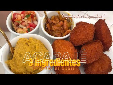 COM 3 INGREDIENTES COMO FAZER ACARAJÉ! O TRADICIONAL DA BAHIA
