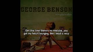 George Benson - Irreplaceable (Lyrics Video)