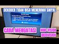 HOW TO OVERCOME THE INDOVISION BROADCAST LOST TECHNICAL PROBLEM WHERE THE DECODER CANNOT RECEIVE