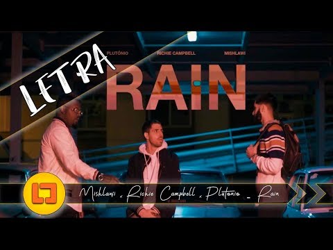 Mishlawi x Richie Campbell x Plutonio - Rain [Lyrics] || Lyrical Jherk