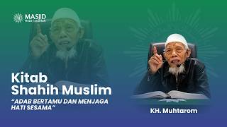 Download lagu ADAB BERTAMU DAN MENJAGA HATI SESAMA  | KH. MUHTAROM | MASJID HIDAYATULLAH mp3