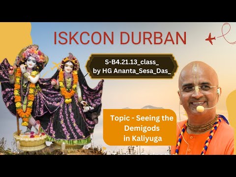 ISKCON DURBAN S-B 4.21.13 English Class By Hg Anant Shesh Das #katha #iskconworld #reels #iskcon