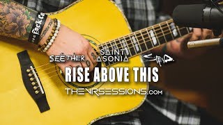 &quot;Rise Above This&quot; (Seether)