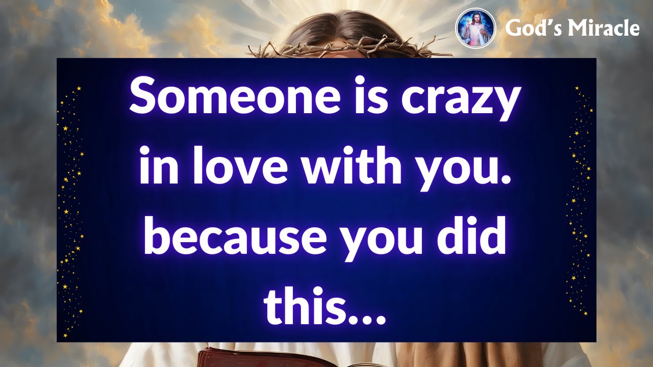 💌 Someone is crazy in love with you. because you did this…