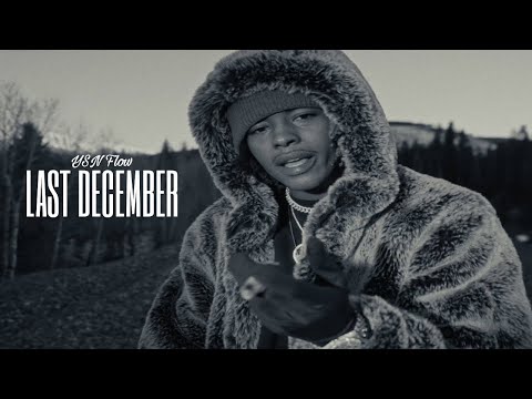 YSN Flow - "Last December" (Official Music Video)