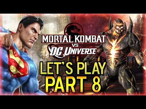 Mortal Kombat VS DC Universe Let's Play Part 8 "Superman VS Dark Kahn"