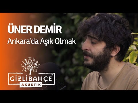 Gizli Bahçe Akustik and Üner Demir