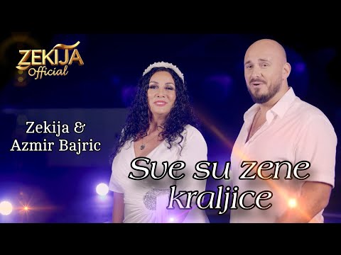 Zekija & Azmir Bajric - Sve su zene kraljice | VIDEO 2024 | 4K