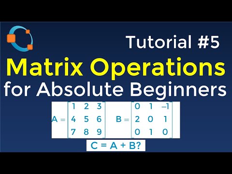 Octave Tutorial #5: Matrix Operations for Absolute Beginners
