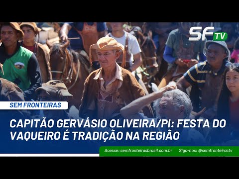 CAPITÃO GERVÁSIO OLIVEIRA/PI: FESTA DO VAQUEIRO É TRADIÇÃO NA REGIÃO