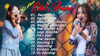 Download lagu FULL ALBUM EDOT ARISNA TERBARU mp3 Download lagu FULL ALBUM EDOT ARISNA TERBARU mp3