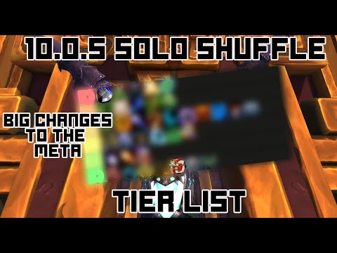 Solo Shuffle Tier List for 10.0.5 & Some Tips for Them.