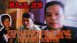 Download lagu PENGAKUAN PAK ADE LEJI SAAT DI SEMBUNYIKAN RAJA JIN DI GUNUNG GUNTUR mp3 Download lagu PENGAKUAN PAK ADE LEJI SAAT DI SEMBUNYIKAN RAJA JIN DI GUNUNG GUNTUR mp3