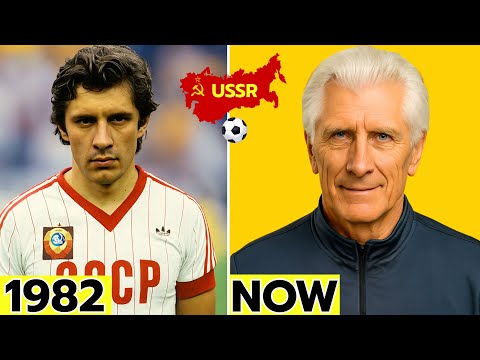 Soviet Union (USSR) 🟥⚒️⭐ World Cup 1982 Squad ⚽ Then and Now