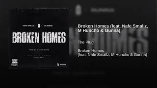 Broken Homes (feat. Nafe Smallz, M Huncho & Gunna)