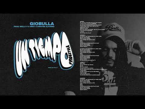 GioBulla - Un Tiempo Freestyle