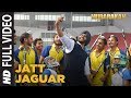 Jatt Jaguar Full Video Song | MUBARAKAN | Anil Kapoor | Arjun Kapoor | Ileana D’Cruz | Athiya Shetty