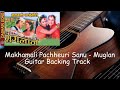 Makhamali Pachheuri Sanu | Muglan |  Guitar Backing Track