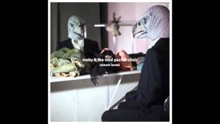 Moby &amp; The Void Pacific Choir - Almost Loved (Moby Remix)