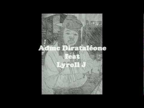 Admc Dirataléone feat Lyroll J  # 1