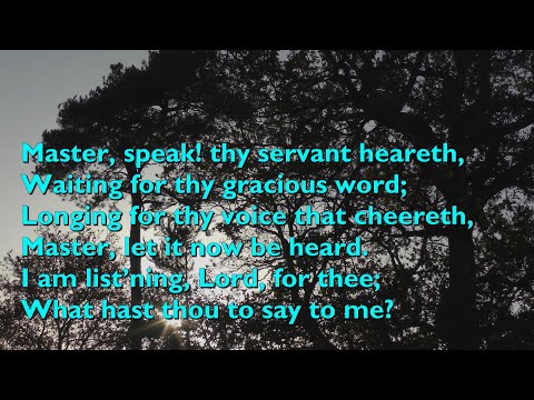 Frances Ridley Havergal - Master Speak Thy Servant Heareth - Misc Praise Songs