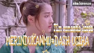 Download lagu MERINDUKANMU#DASH UCIHA versi (film korea) mp3 Download lagu MERINDUKANMU#DASH UCIHA versi (film korea) mp3