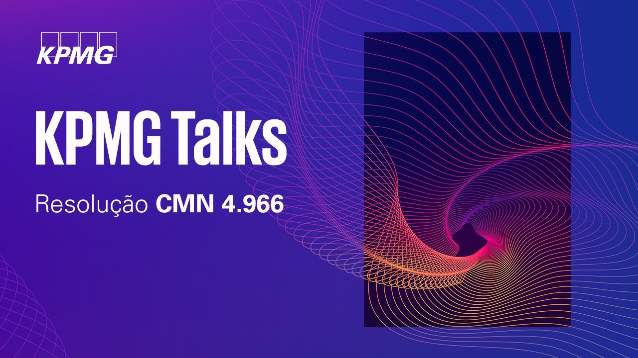 Resolução CMN 4.966: tudo o que você precisa saber!