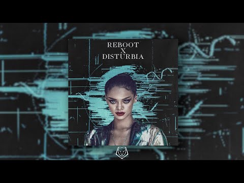 Martin Garrix & Vluarr vs. Rihanna - Reboot vs. Disturbia (LION Mashup)