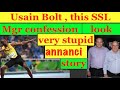 Usain Bolt This SSL Mgr Confession Its More Annanci Story Very Stupid Its Deflection