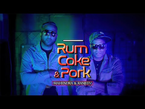 Mahendra Ramkellawan X Ranjeev Ramdeen - Rum Coke & Pork [Official Music Video] (2024 Chutney Soca)