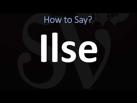 How to Pronounce Ilse? (CORRECTLY)