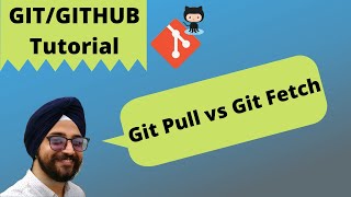 29. Git Fetch vs Git Pull | Difference between Git Fetch and Git Pull | Git tutorial for beginner