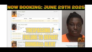 Ada County Idaho Arrests June 29 2025 / Found another idiot that didn't just LEAVE....
