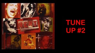 Tune Up #2 - RENT (Lyric Video) OBC
