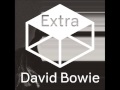 David Bowie - I'll Take You There - The Next Day Extra