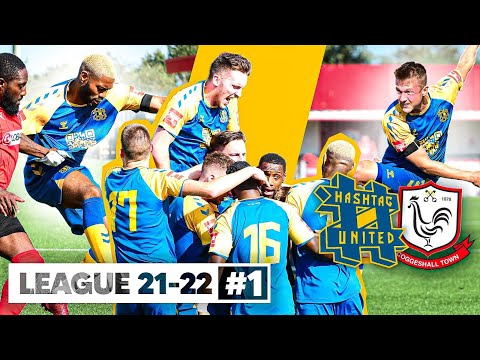 FIRST GAME IN OUR NEW LEAGUE! - HASHTAG UNITED vs COGGESHALL TOWN