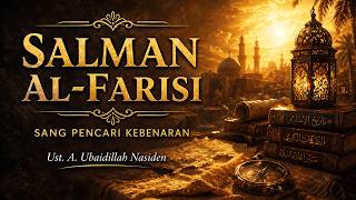 Download lagu E13 - Salman al-Farisi mp3