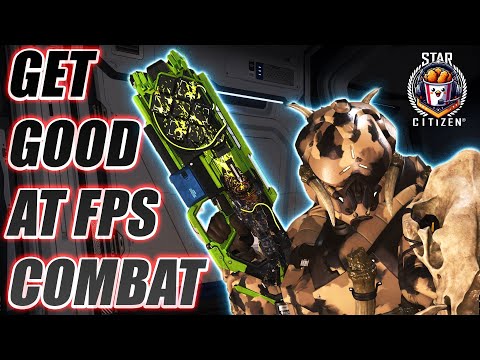 How to Be Better at FPS Combat in Star Citizen 4.2