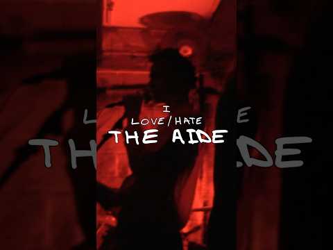 I Love/Hate The Aide - Trailer