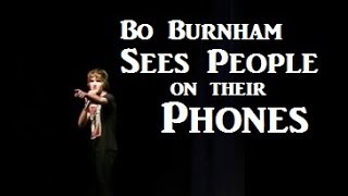 Bo Burnham | Sees People On Their Phones