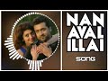 NAN AVAL ILLAI SONG Massu Engira Massilamani Movie Tamil Movie Status