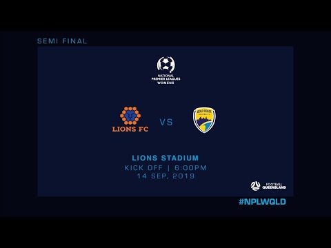 NPLW Semi Final: Lions FC vs. Gold Coast United