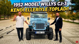 1952 MODEL WILLYS CJ-3! Bursa’da Kendi Elleriyle Topladı!