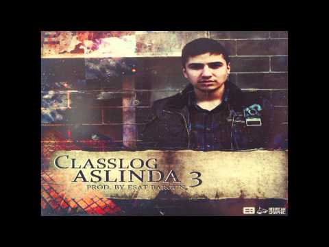 Classlog - Aslında III (Prod By Esat BARGUN)