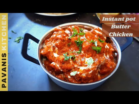 Easy Instant Pot Butter Chicken Recipe | Indian Butter Chicken