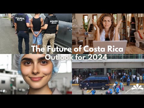 The Future of Costa Rica: A Comprehensive Outlook for 2024